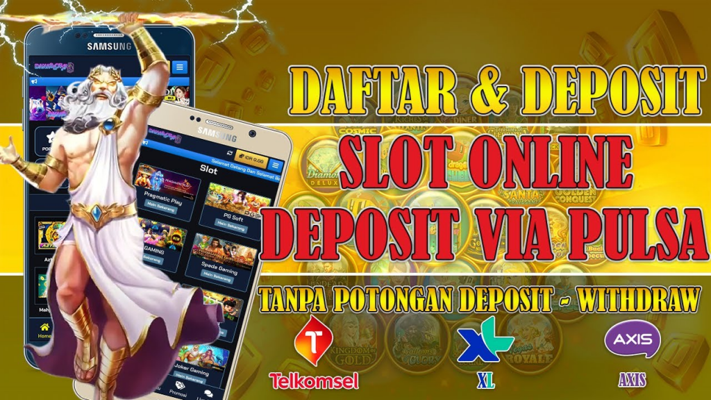 Slot Deposit Pulsa Axis Tanpa Potongan